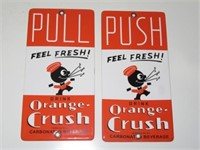 Orange Crush Crushy Push & Pull Porcelain Signs