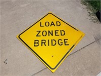 L- LARGE WOODEN LOAD ZONED BRIDGE SIGN