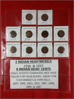 Two Indian Head Nickles & Eight Indian Head Cents