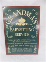METAL "GRANDMA'S BABYSITTING SERVICE" SIGN