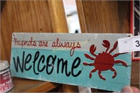 FRIENDS ARE ALWAYS WELCOME SIGN