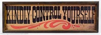 Kindly Control Yourself Wood Wall Sign
