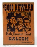 $5,000 Reward Bob Emmet Grat Dalton Wood Sign