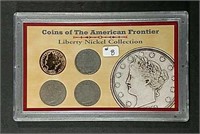 4 Liberty Nickels, American Frontier Collection