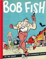 Bob Fish. Tirage de tête 999 ex. N/S