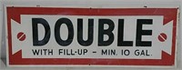 SST Double With Fill-Up Sign