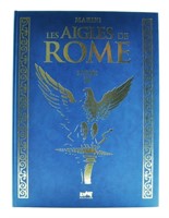 Aigles de Rome. Volume 2. Tirage de tête