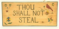 Lot #10 - “Thou Shall Not Steal” wooden