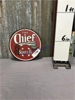 The Chief/Santa Fe metal sign