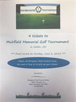 4 Tickets to Muirfield Memorial Golf Tournament
