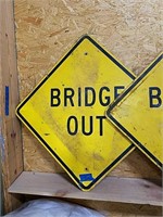 Metal bridge out sign