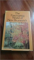 The Fascinating World Of New Brunswick By Stuart