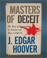 Inscribed by J. Edgar Hoover: Masters Of Deceit.