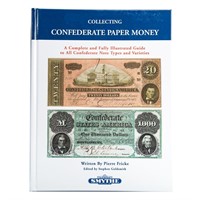 [US] Collecting Confederate Paper Money by Fricke