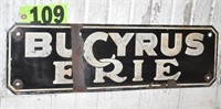 25" x 7 1/2" porcelain "Bucyrus Erie" sign