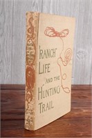 Ranch Life and The Hunting Trail