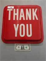Vintage plastic thank you drive through sign