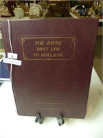 THE PATHS THAT LED TO HOLLAND