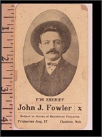 CHADRON, NE JOHN F. FOWLER FOR SHERIFF CAMPAIGN