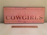 God Bless Cowgirls Wooden Sign