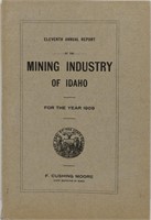MINING INDUSTRY of IDAHO Book for the Year 1909