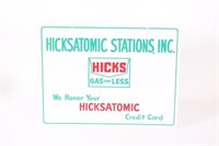 Hicks Atomic Stations Inc Porcelain Sign & Bracket