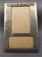 Wheeling Steel Corp. employees badge.