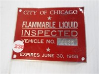 Metal "City of Chicago Flammable Liquid" sign.