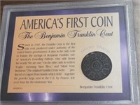 AMERICAS 1ST COIN BEN FRANKLIN CENT
