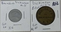 2 Beaudoin's  Dickinson, N.D.  tokens