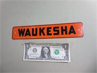 Metal Waukesha Sign