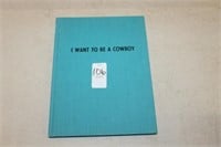 1940'S I WANT TO BE A COWBOY BOOK