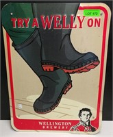 Wellington Brewery "Try A Welly On" Tin Sign