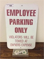 Metal employee parking only sign