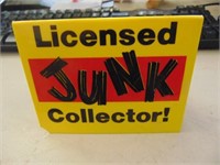 Licensed Junk Collector Plaque