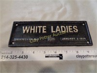 Cast Iron WHITE LADIES Sign Plaque