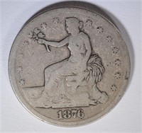 1876 TRADE DOLLAR, AG/G