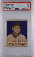 1949 BOWMAN #85 JOHNNY MIZE NOF PSA 5.5