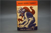 WHO GOES THERE? 1948. Signed by John W. Campbell.
