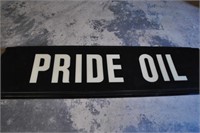 Vintage Pride Oil Sign 87" Long!