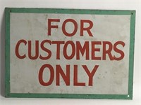 "For Customers Only" Sign, Hand Painted Metal