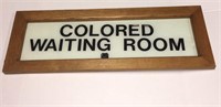 Sign - Mississippi Central "Colored Waiting Room