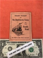 TRAIN TICKET TO NO-DIPTHERIA-TOWN ON THE HEALTH
