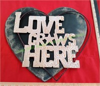 Love Grows Here Plaque