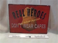 Metal Sign - Firefighters REAL HEROES