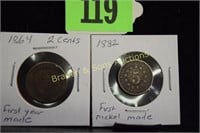 US 1864 TWO CENT PIECE AND 1882 SHIELD NICKEL