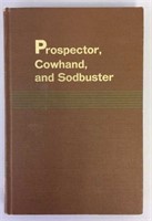 Prospector, Cowhand, And Sodbuster, 1967 Book