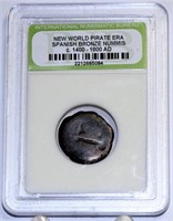 New World Pirate Era Spanish Bronze Nummis Coin