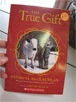 The True Gift PaperBack by Patricia Maclachlan