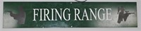 Large Firing Range Metal Sign 48"l x 9.5"h